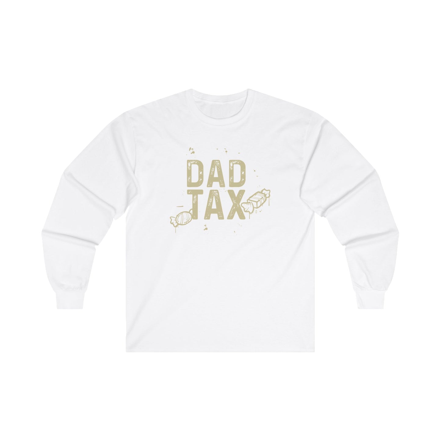 Dad Tax Men's Long Sleeve Tee